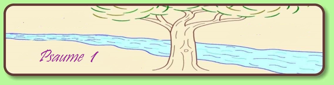 Image d'un arbre planté près de cours d'eau, accompagnée d'une référence textuelle au Psaume 1.